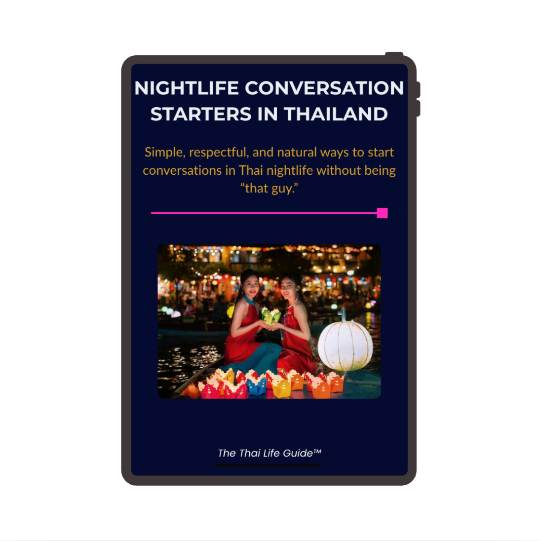 Nightlife Conversation Starters in Thailand Mini Guide™