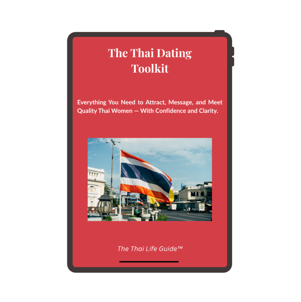 The Thai Dating Toolkit™